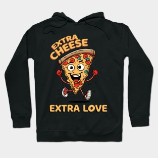 Animated Pizza Slice with Text Extra Cheese... Extra Love Hoodie